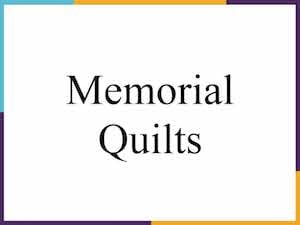 Memorial Quilts