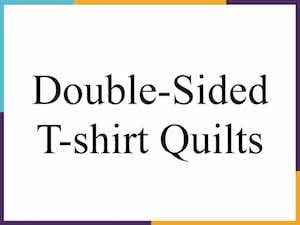 12 - How to Make a Double-sided T-shirt Quilt